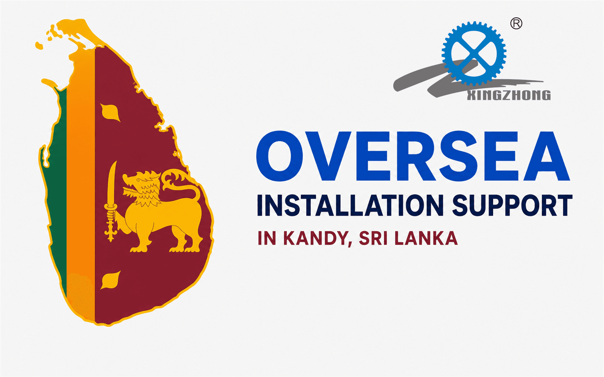 Xingzhong overseas installation support in Kandy, Sri Lanka