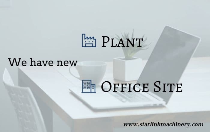 we have new plant and office site