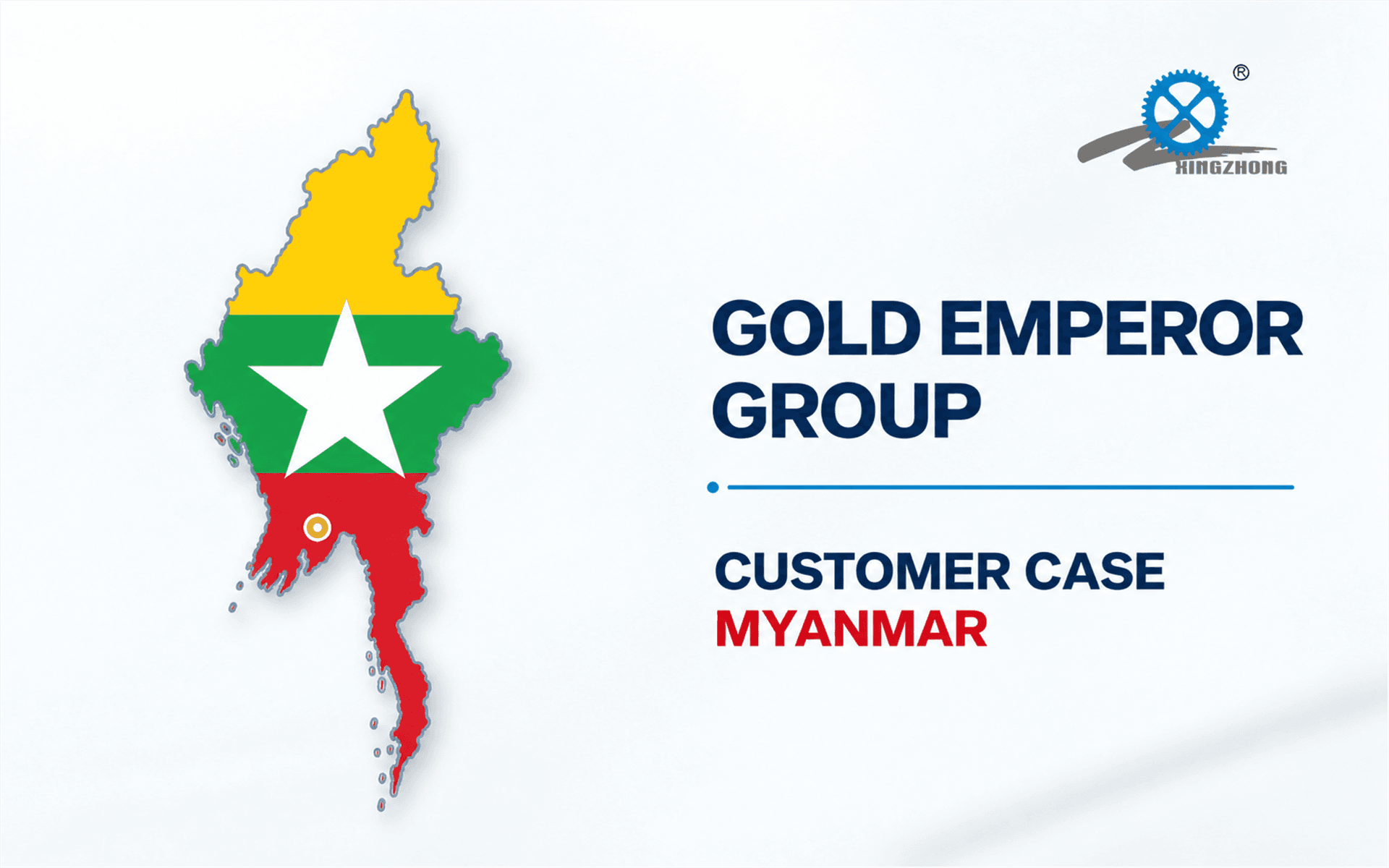 Gold Emperor Group customer case cover with a Myanmar flag map, Yangon location marker and Xingzhong logo
